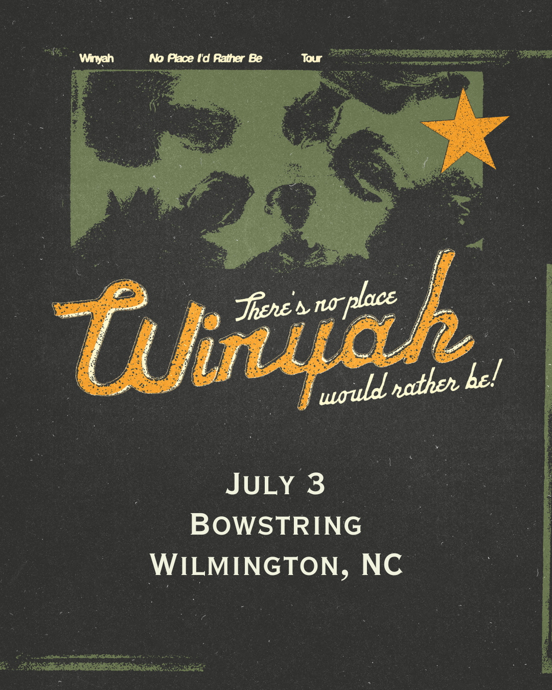 Winyah: No Place I'd Rather Be Tour w/ Harvey Street