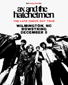 Ax and the Hatchetmen: The Late Checkout Tour 2026 w/ The 4411