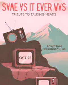Same As It Ever Was: Tribute to Talking Heads